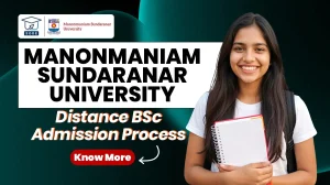 MSU Distance BSc Admission Process in 2026
