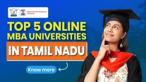 Top 5 Online MBA Universities in Tamil Nadu